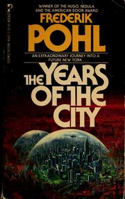 Front cover of Years of the City by Frederik Pohl