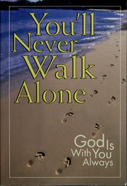 Front cover of You'll never walk alone by Christine A. Dallman