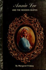 Front cover of Annie Lee and the wooden skates by Margaret Friskey