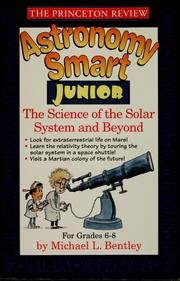 Cover of Astronomy smart junior by Michael L. Bentley