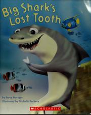 Cover of Big Shark's Lost Tooth by Steve Metzger
