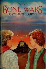 Cover of The bone wars by Kathryn Lasky
