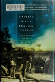 Cover of Casting with a fragile thread by Wendy Kann