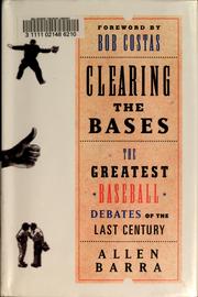 Cover of Clearing the bases by Allen Barra