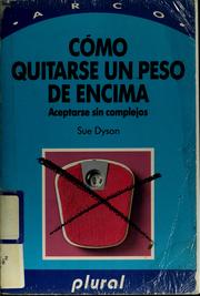 Front cover of Cómo quitarse un peso de encima by Sue Dyson
