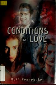 Cover of Conditions of love by Ruth Pennebaker
