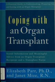 Front cover of Coping with an organ transplant by Elizabeth Parr