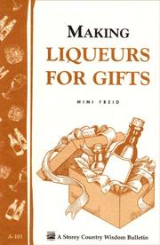 Front cover of Making Liqueurs for Gifts by Mimi Freid