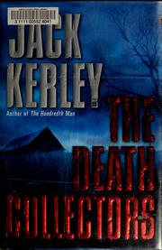 Cover of The death collectors by Jack Kerley