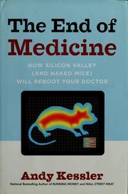 Front cover of The end of medicine by Andy Kessler