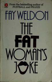 Front cover of The fat woman's joke by Fay Weldon