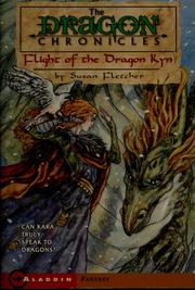 Front cover of Flight of the Dragon Kyn (Dragon Chronicles #2) by Susan Fletcher