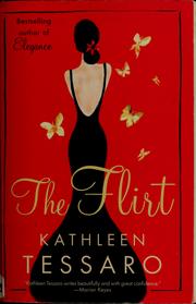 Front cover of The flirt by Kathleen Tessaro