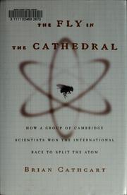 Front cover of The Fly in the Cathedral by Brian Cathcart