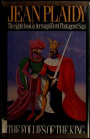 Front cover of The follies of the king by Eleanor Burford