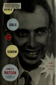 Front cover of Genes, girls, and Gamow by James D. Watson