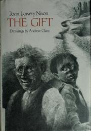 Cover of The gift by Joan Lowery Nixon
