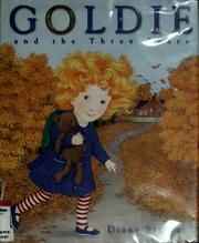 Front cover of Goldie and the three bears by Diane Stanley