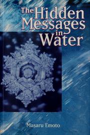 Front cover of The hidden messages in water by Masaru Emoto