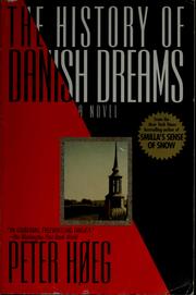 Front cover of The history of Danish dreams by Peter Høeg