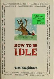 Cover of How to Be Idle by Tom Hodgkinson