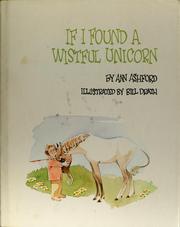 Front cover of If I found a wistful unicorn by Ann Ashford