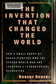 Cover of The invention that changed the world by Robert Buderi