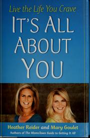 Cover of It's all about you by Mary Goulet