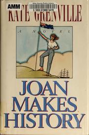 Front cover of Joan makes history by Kate Grenville