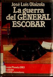 Front cover of La guerra del general Escobar by José Luis Olaizola
