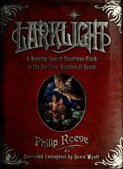 Front cover of Larklight (Larklight #1) by Philip Reeve