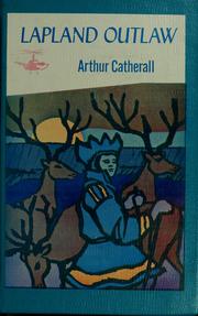 Cover of Lapland outlaw by Arthur Catherall
