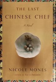 Front cover of The last Chinese chef by Nicole Mones