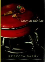 Front cover of Later, at the bar by Rebecca Barry