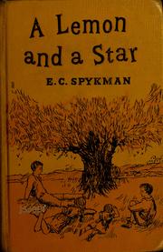 Cover of A lemon and a star by E. C. Spykman