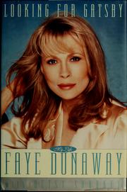 Front cover of Looking for Gatsby by Faye Dunaway