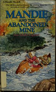 Cover of Mandie and the abandoned mine (Mandie books 8) by Lois Gladys Leppard
