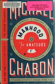 Cover of Manhood for amateurs by Michael Chabon