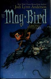 Front cover of May Bird among the stars by Jodi Lynn Anderson