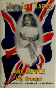 Front cover of Not all tarts are apple by Pip Granger