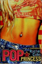 Front cover of Pop Princess by Rachel Cohn