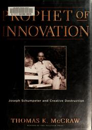 Front cover of Prophet of innovation by Thomas K. McCraw