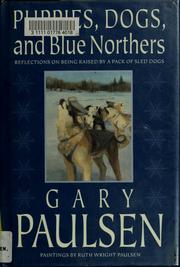 Front cover of Puppies, Dogs, and Blue Northers by Gary Paulsen