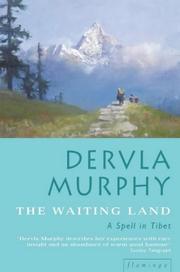 Cover of The waiting land by Dervla Murphy