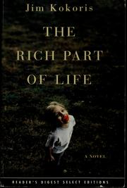 Front cover of The rich part of life by Jim Kokoris