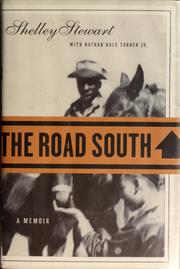 Front cover of The road South by Shelley Stewart