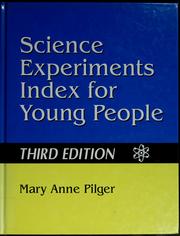 Front cover of Science experiments index for young people by Mary Anne Pilger