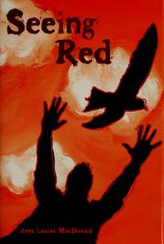 Cover of Seeing red by Anne Louise MacDonald