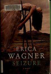 Cover of Seizure by Erica Wagner