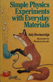 Cover of Simple physics experiments with everyday materials by Judy Breckenridge